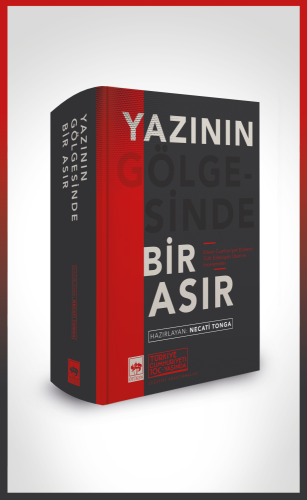Yazının Gölgesinde Bir Asır | Kitap Ambarı