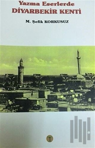 Yazma Eserlerde Diyarbekir Kenti