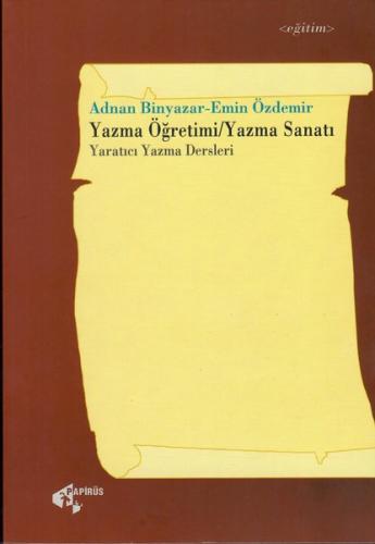 Yazma Öğretimi Yazma Sanatı-Yaratıcı Yazma Dersleri | Kitap Ambarı