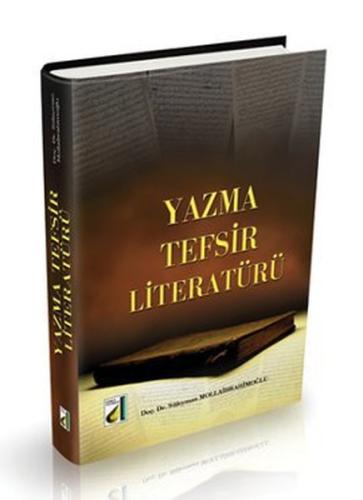 Yazma Tefsir Literatürü (Ciltli) | Kitap Ambarı