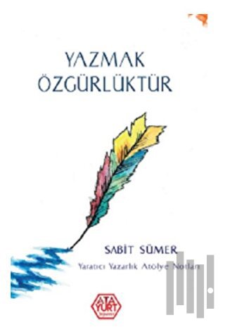 Yazmak Özgürlüktür
