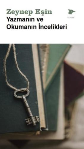 Yazmanın ve Okumanın İncelikleri | Kitap Ambarı
