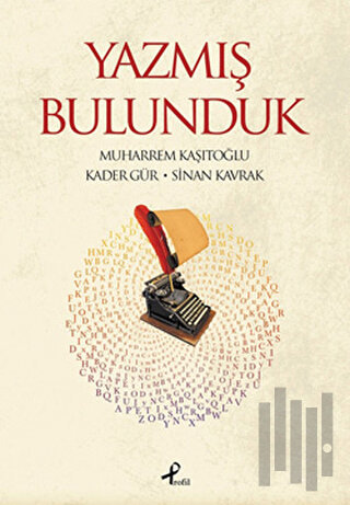 Yazmış Bulunduk
