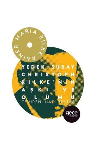 Yedek Subay Christoph Rilke'nin Aşke ve Ölümü | Kitap Ambarı
