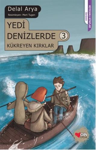 Yedi Denizlerde 3 - Kükreyen Kırklar | Kitap Ambarı