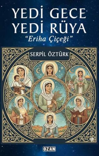 Yedi Gece Yedi Rüya - Eriha Çiçeği | Kitap Ambarı
