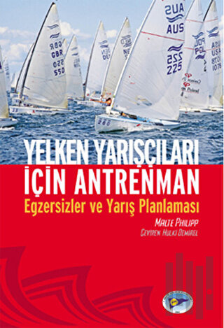 Yelken Yarışçıları İçin Antreman | Kitap Ambarı
