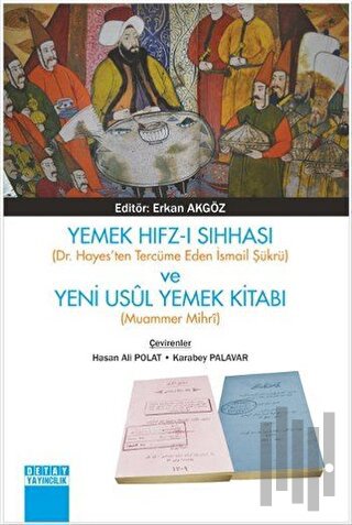 Yemek Hıfz-ı Sıhhası ve Yeni Usül Yemek Kitabı