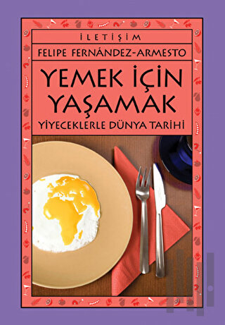 Yemek İçin Yaşamak