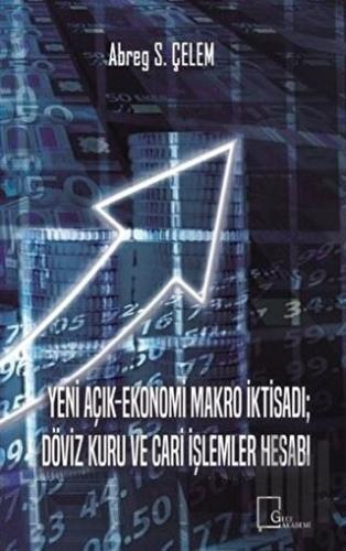 Yeni Açık-Ekonomi Makro İktisadı Döviz Kuru Ve Cari İşlemler Hesabı