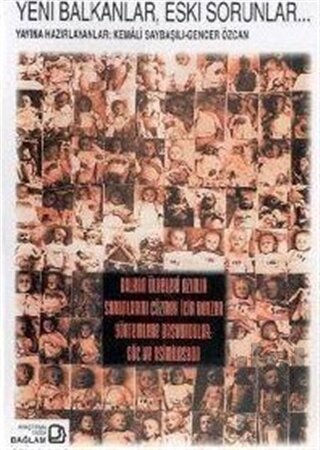 Yeni Balkanlar, Eski Sorunlar