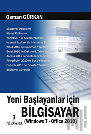 Yeni Başlayanlar İçin Bilgisayar Windows 7 - Office 2010 | Kitap Ambar