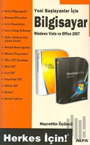 Yeni Başlayanlar İçin Bilgisayar - Windows Vista ve Office 2007