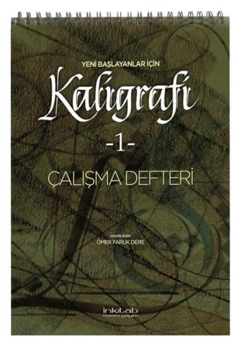 Yeni Başlayanlar İçin Kaligrafi 1 - Çalışma Defteri | Kitap Ambarı
