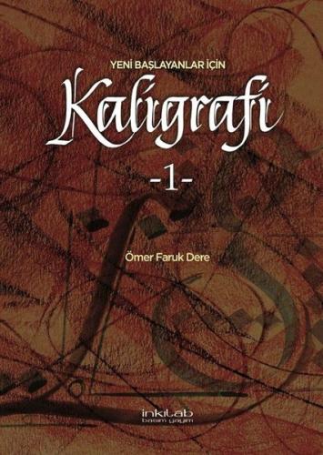 Yeni Başlayanlar İçin Kaligrafi 1