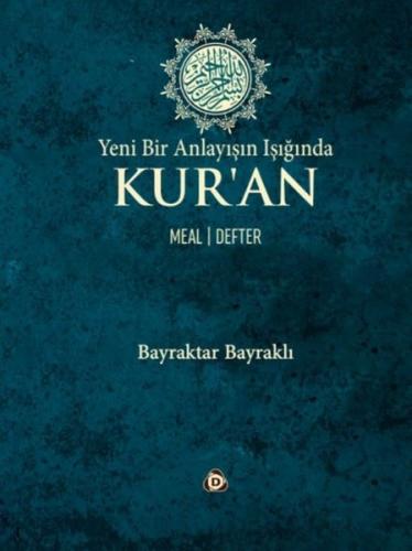 Yeni Bir Anlayışın Işığında Kur'an Meal Defter - Büyük Boy (Ciltli)