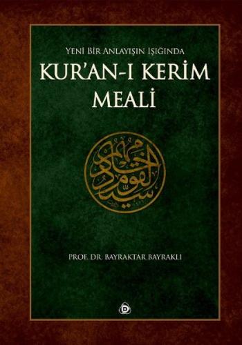 Yeni Bir Anlayışın Işığında Kur'an'ı Kerim Meali | Kitap Ambarı