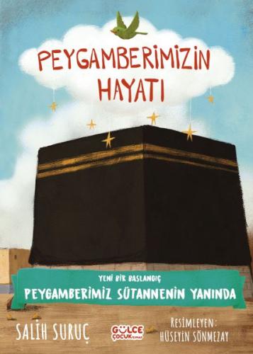 Yeni Bir Başlangıç - Peygamberimizin Hayatı | Kitap Ambarı