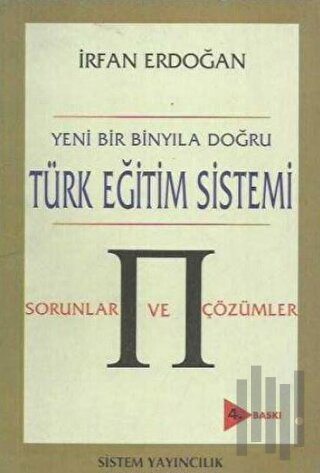 Yeni Bir Binyıla Doğru Türk Eğitim Sistemi Sorunlar ve Çözümler
