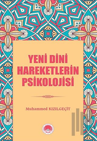 Yeni Dini Hareketlerin Psikolojisi