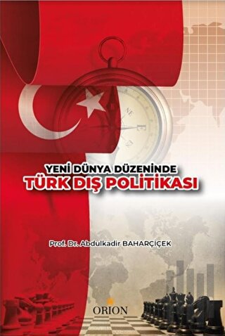 Yeni Dünya Düzeninde Türk Dış Politikası