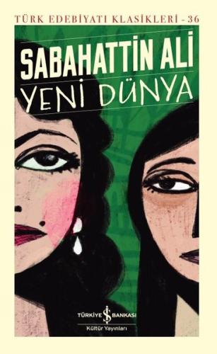 Yeni Dünya-Türk Edebiyatı Klasikleri 36 (Ciltli)