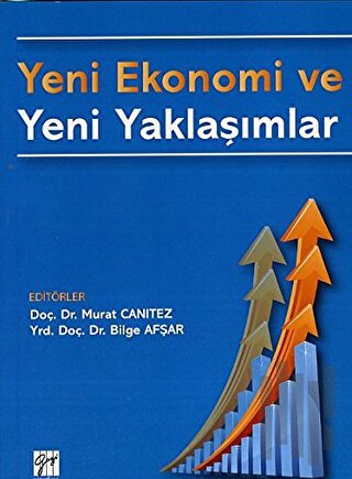 Yeni Ekonomi ve Yeni Yaklaşımlar | Kitap Ambarı