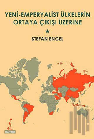 Yeni Emperyalist Ülkelerin Ortaya Çıkışı Üzerine | Kitap Ambarı