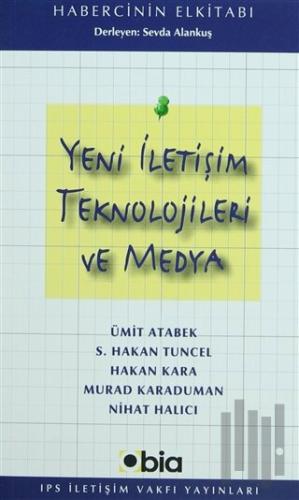 Yeni İletişim Teknolojileri ve Medya