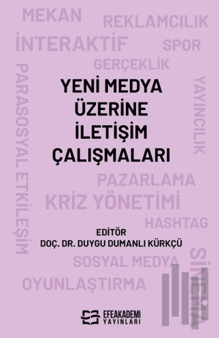 Yeni Medya Üzerine İletişim Çalışmaları