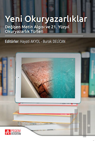 Yeni Okuryazarlıklar Değişen Metin Algısı | Kitap Ambarı
