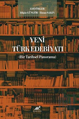 Yeni Türk Edebiyatı (Bir Tarihsel Panorama) | Kitap Ambarı