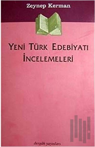 Yeni Türk Edebiyatı İncelemeleri | Kitap Ambarı