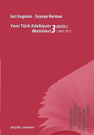 Yeni Türk Edebiyatı Metinleri 3 - Nesir 1 | Kitap Ambarı