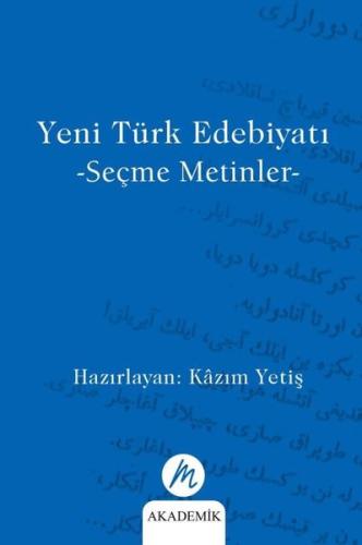 Yeni Türk Edebiyatı - Seçme Metinler | Kitap Ambarı