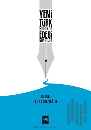 Yeni Türk Şiirinde Edebi Sanatlar | Kitap Ambarı
