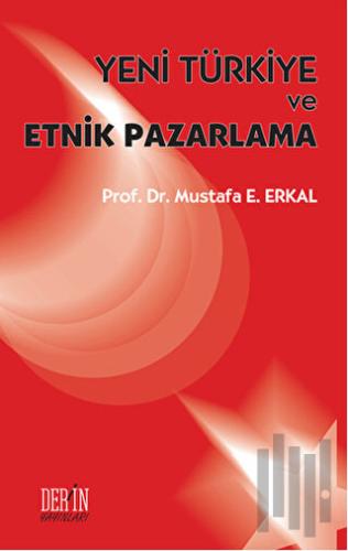 Yeni Türkiye ve Etnik Pazarlama | Kitap Ambarı