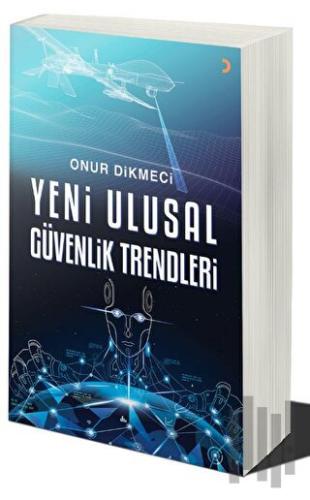 Yeni Ulusal Güvenlik Trendleri