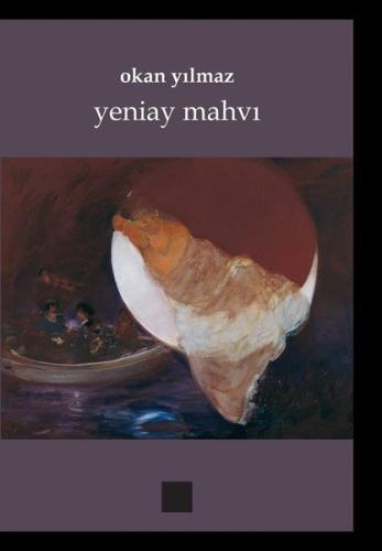 Yeniay Mahvı | Kitap Ambarı