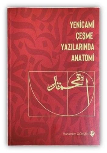 Yenicami Çeşme Yazılarında Anatomi