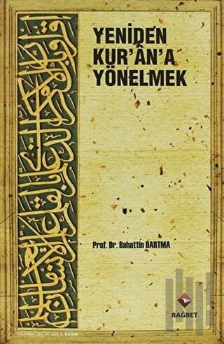 Yeniden Kur'an'a Yönelmek | Kitap Ambarı