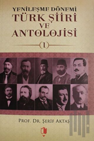 Yenileşme Dönemi Türk Şiiri ve Antolojisi Cilt: 2 | Kitap Ambarı