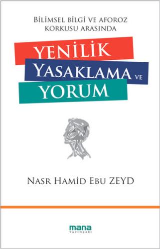 Yenilik Yasaklama ve Yorum | Kitap Ambarı