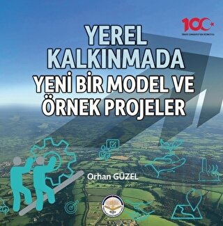 Yerel Kalkınmada Yeni Bir Model ve Örnek Projeler | Kitap Ambarı