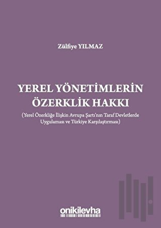 Yerel Yönetimlerin Özerklik Hakkı