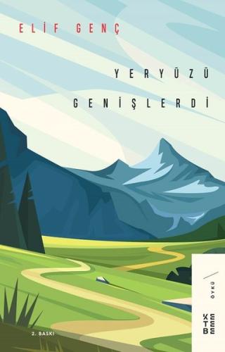 Yeryüzü Genişlerdi