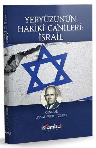 Yeryüzünün Hakiki Canileri: İsrail | Kitap Ambarı