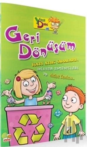 Yeşil Dahi İle Geri Dönüşüm