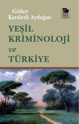 Yeşil Kriminoloji ve Türkiye