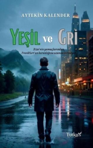 Yeşil ve Gri